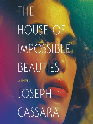 cover image of The House of Impossible Beauties
